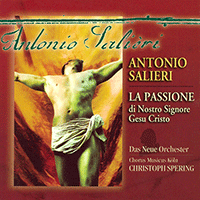 SALIERI, A.: Passione di Gesu Cristo (Spering)