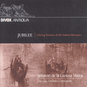 Concertos (Italian) - Jubilee: String Rarities of the Italian Baroque (Sonatori de la Gioiosa Marca, Carmignola)