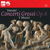 HANDEL, G.F.: Concerti Grossi, Op. 6 (I Musici)