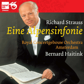 STRAUSS, R.: Alpensinfonie (Eine) (An Alpine Symphony) (Royal Concertgebouw Orchestra, Haitink)