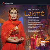 DELIBES, L.: Lakme (Opera Australia, 2011)