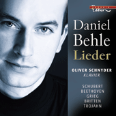 Vocal Recital (Lieder): Behle, Daniel - SCHUBERT, F. / BEETHOVEN, L. van / GRIEG, E. / BRITTEN, B. / TROJAHN, M.