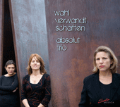 Chamber Music - ANDREAE, V. / SCHUBERT, F. / KASER, M. / SCHUMANN, R. / LEE, Junghae (Wahlverwandtschaften) (Absolut Trio)