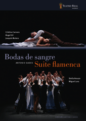GADES, Antonio: Bodas de Sangre / Suite Flamenca [Dances] (Teatro Real, 2011) (NTSC)