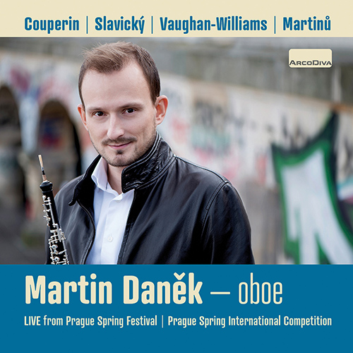 Oboe Recital – COUPERIN, F. • SLAVICKÝ, K. • VAUGHAN WILLIAMS, R. • MARTINŮ, B.