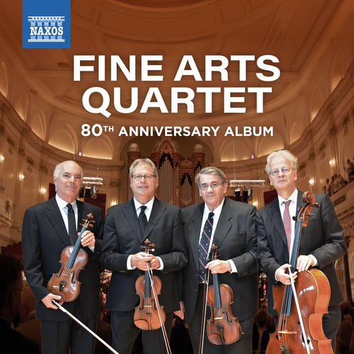 FINE ARTS QUARTET - 80TH ANNIVERSARY ALBUM FINE ARTS QUARTET - 80TH ANNIVERSARY ALBUM
