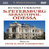 MUSICAL JOURNEY (A) - RUSSIA and UKRAINE: St. Petersburg, Sebastopol, Odessa (NTSC)