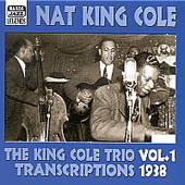 KING COLE TRIO: Transcriptions, Vol. 1 (1938)