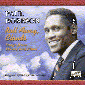 ROBESON, Paul: Roll Away Clouds (1928-1937)