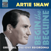 SHAW, Artie: Begin the Beguine (1936-1939)