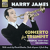 JAMES, Harry: Concerto for Trumpet (1939-1941)