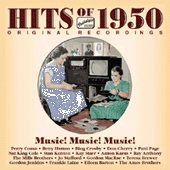 HITS OF THE 1950s, Vol. 1 (1950): Music! Music! Music!