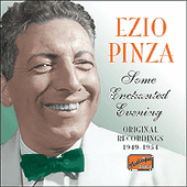 PINZA, Ezio: Some Enchanted Evening (1949-1954)
