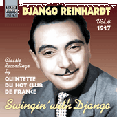 REINHARDT, Django: Swingin' with Django (1937) (Reinhardt, Vol. 4)