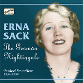 SACK, Erna: The German Nightingale (1934-1950)