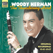HERMAN, Woody: Thundering Herd (The) (1945-1947)