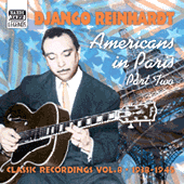 REINHARDT, Django: Americans in Paris (1938-1945) (Reinhardt, Vol. 8)