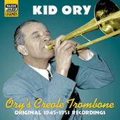 ORY, Kid: Ory's Creole Trombone (1945-1953)