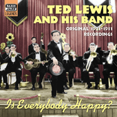LEWIS, Ted: Is Everybody Happy? (1923-1931)
