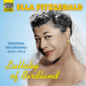 FITZGERALD, Ella: Lullaby Of Birdland (1947-1954)
