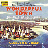 BERNSTEIN: Wonderful Town (Original Broadway Cast) (1953) / Comden and Green Performances (1955)