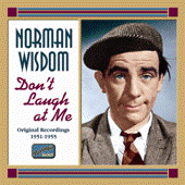 WISDOM, Norman: Don't Laugh at Me (1951-1956)