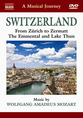 MUSICAL JOURNEY (A) - SWITZERLAND: From Zürich to Zermatt (NTSC)