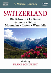 MUSICAL JOURNEY (A) - SWITZERLAND: Mountains, Lakes, Waterfalls (NTSC)