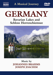 MUSICAL JOURNEY (A) - GERMANY: Bavarian Lakes and Schloss Herrenchiemsee (NTSC)