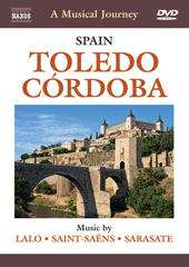 MUSICAL JOURNEY (A) - SPAIN: Toledo and Cordoba (NTSC)