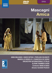 MASCAGNI, P.: Amica (Festival della Valle d'Itria, 2007) (NTSC)