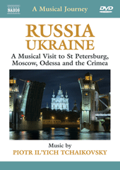 MUSICAL JOURNEY (A) - RUSSIA / UKRAINE: A Musical Visit to St Petersburg, Moscow, Odessa and the Crimea (NTSC)