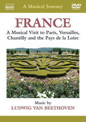 MUSICAL JOURNEY (A) - FRANCE: A Musical Visit to Paris, Versailles, Chantilly and the Pays de la Loire (NTSC)