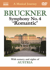 MUSICAL JOURNEY (A) - BRUCKNER, A.: Symphony No. 4, 