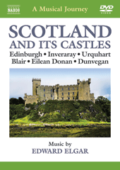 MUSICAL JOURNEY (A) - SCOTLAND AND ITS CASTLES: Edinburgh / Inveraray / Urquhart / Blair / Eilean Donan / Dunvegan (NTSC)