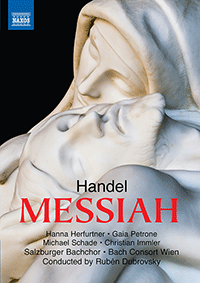 HANDEL, G.F.: Messiah [Oratorio] (Herfurtner, Petrone, Schade, Immler, Salzburg Bach Choir, Bach Consort Wien, Dubrovsky) (NTSC)