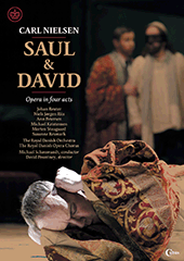 NIELSEN, C.: Saul and David (Royal Danish Opera, 2015) (NTSC)