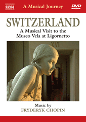 MUSICAL JOURNEY (A) - SWITZERLAND: A Musical Visit to the Museo Vela at Ligornetto (NTSC)