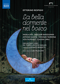 RESPIGHI, O.: Bella dormente nel bosco (La) [Opera] (Teatro Lirico di Cagliari, 2017) (NTSC)