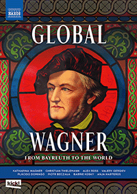 WAGNER, R.: Global Wagner - From Bayreuth to the World (Documentary, 2021) (International version) (NTSC)