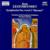 LYATOSHYNSKY: Symphonies Nos. 4 and 5