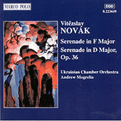 NOVAK: Serenade in F Major / Serenade in D Major, Op. 36