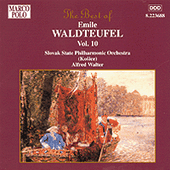 WALDTEUFEL: The Best of Emile Waldteufel, Vol. 10