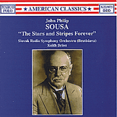 SOUSA, J.P.: Stars and Stripes Forever (The) (Slovak Radio Symphony, Brion)