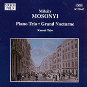 MOSONYI, M.: Piano Trio / Grand Nocturne (Kassai, Rasonyi, Kiss-Domonkos)