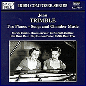 TRIMBLE: 2 Pianos - Songs and Chamber Music