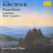 KIRCHNER: Nachtbilder / Ideale / Legenden