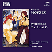 MOYZES, A.: Symphonies Nos. 9 and 10 (Slovak Radio Symphony, L. Slovák)