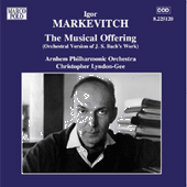 MARKEVITCH: Orchestral Music, Vol. 7 - BACH, J.S.: Musical Offering (The)