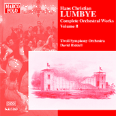 LUMBYE: Orchestral Works, Vol. 8
